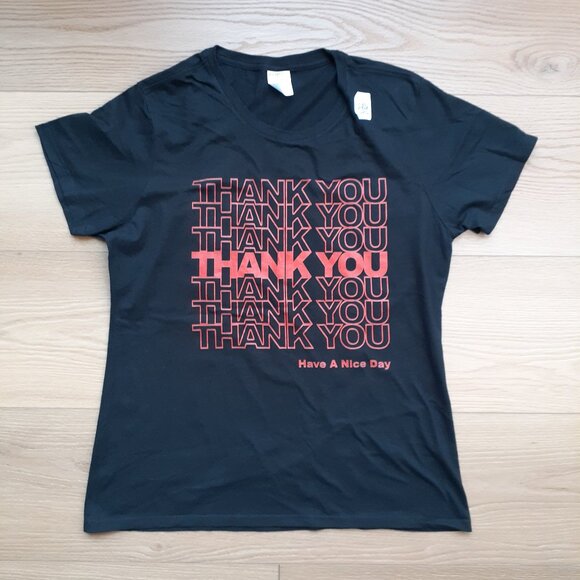 Thank You Have a Nice Day - Take Out Bag - New Women's Large Black T-Shirt - Picture 1 of 4